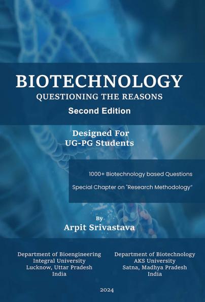 BIOTECHNOLOGY  QUESTIONING THE REASONS Second Edition