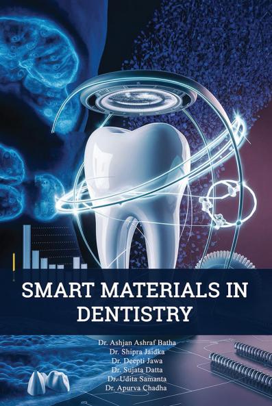 SMART MATERIALS IN DENTISTRY