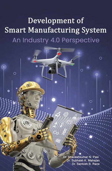 Development of Smart Manufacturing System:  An Industry 4.0 Perspective