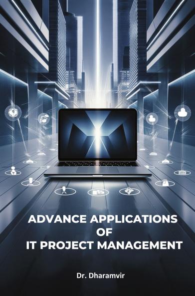Advance Applications of IT Project Management