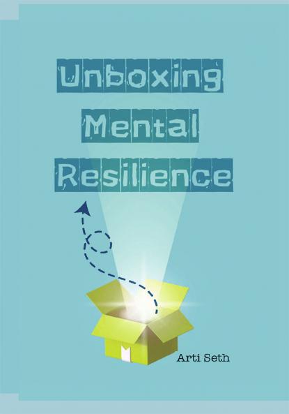 Unboxing Mental Resilience