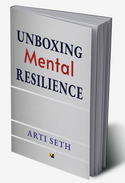 Unboxing Mental Resilience