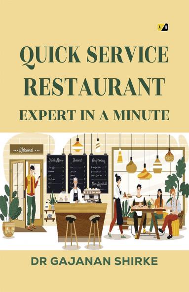 Quick Service Restaurant Expert in a Minute