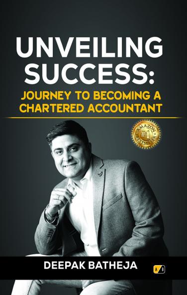 UNVEILING SUCCESS: Journey To Becoming A Chartered Accountant