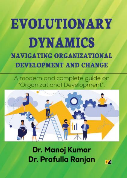Evolutionary Dynamics: Navigating Organizational Development and Change