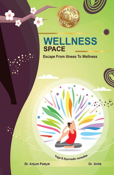 Wellness space: Where Happiness is Destination & Wellness is the journey