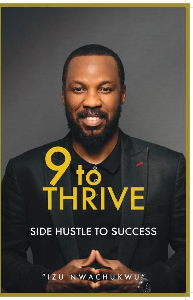 9 TO THRIVE: SIDE HUSTLE TO SUCCESS