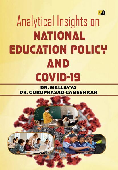 Analytical Insights on National Education Policy And COVID - 19