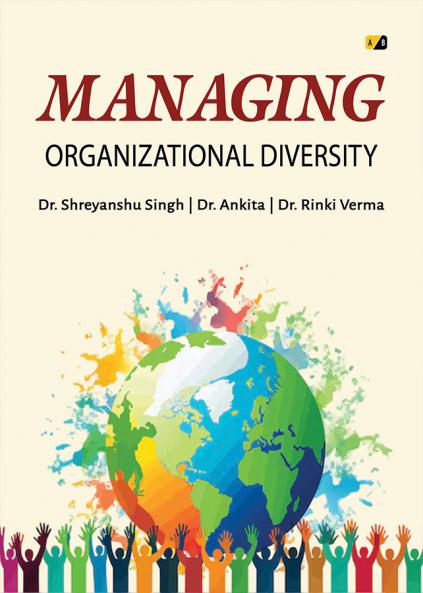Managing Organizational Diversity