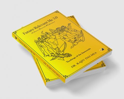 Future Relevant Me 3.0: 24 Hours Success Reference Teachings of the Immortals