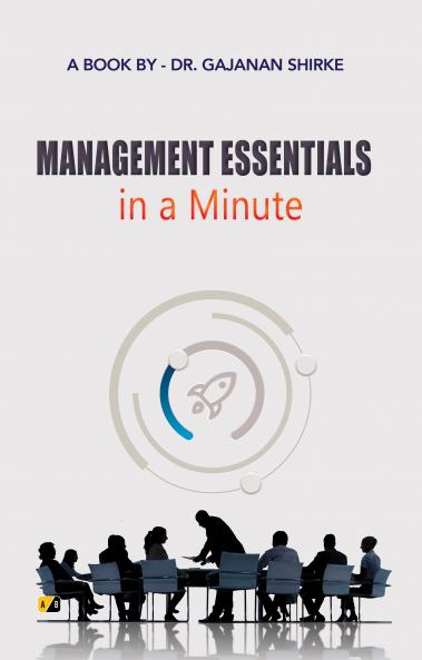 Management Essentials in a minute