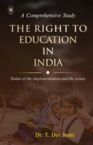 THE RIGHT TO EDUCATION IN INDIA