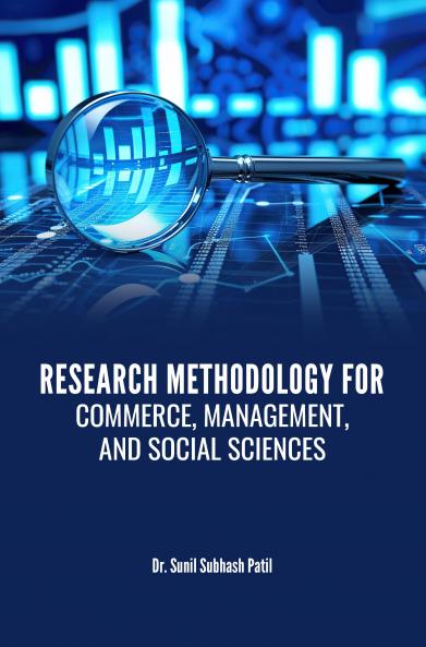 Research Methodology for Commerce Management and Social Sciences