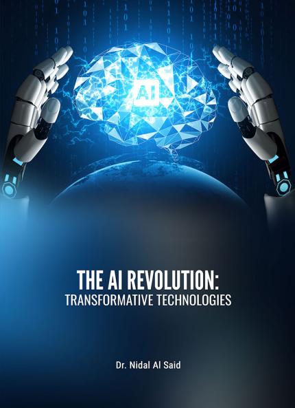 THE AI REVOLUTION: TRANSFORMATIVE TECHNOLOGIES