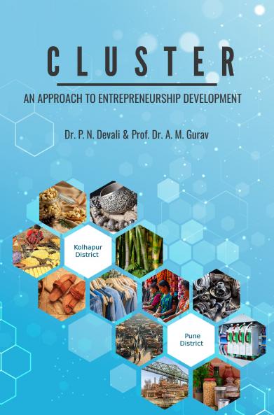 CLUSTER: AN APPROACH TO ENTREPRENEURSHIP DEVELOPMENT