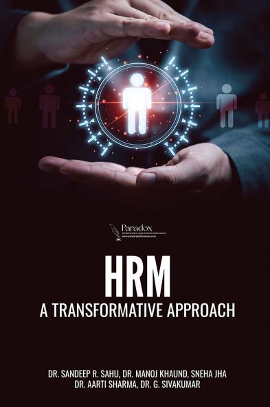 HRM: A TRANSFORMATIVE APPROACH