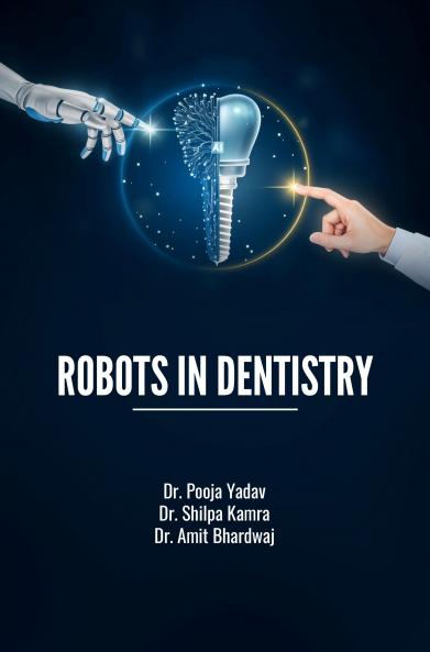 ROBOTS IN DENTISTRY