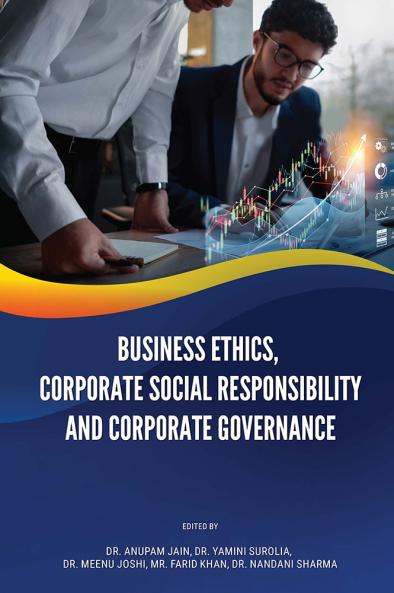 BUSINESS ETHICS CORPORATE SOCIAL RESPONSIBILITY AND CORPORATE GOVERNANCE
