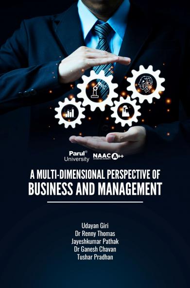 A MULTI-DIMENSIONAL PERSPECTIVE OF BUSINESS AND MANAGEMENT