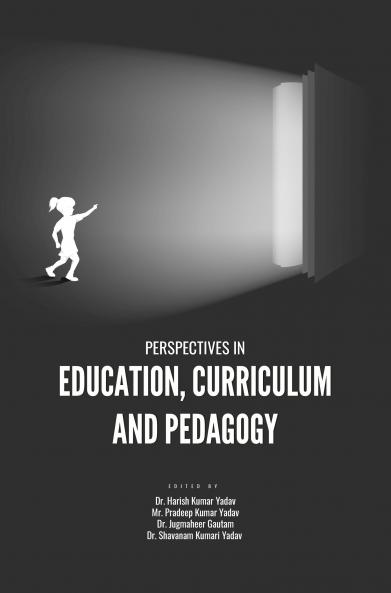 PERSPECTIVES IN EDUCATION CURRICULUM AND PEDAGOGY