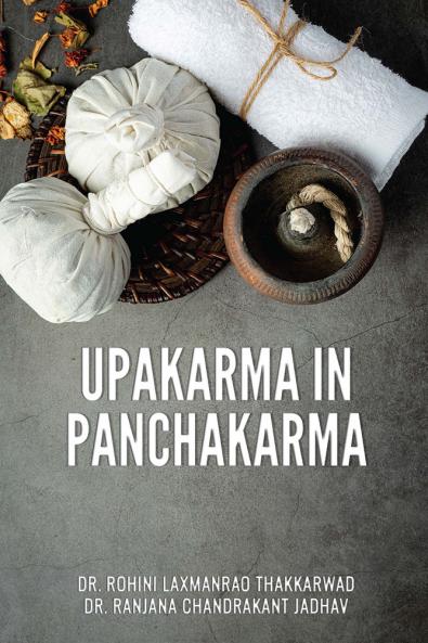 UPAKARMA IN PANCHAKARMA