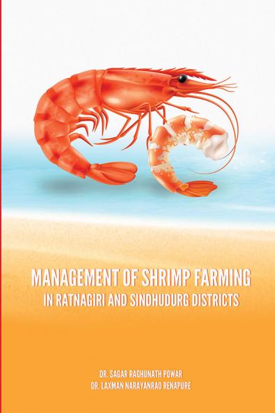 MANAGEMENT OF SHRIMP FARMING IN RATNAGIRI AND INDHUDURG DISTRICTS