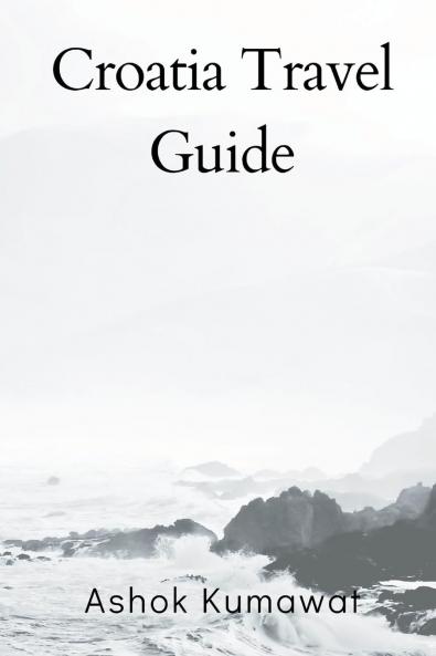 Croatia Travel Guide