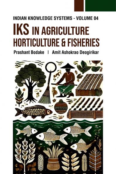 IKS in Agriculture Horticulture and Fisheries