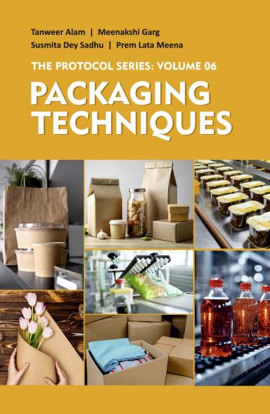 Packaging Techniques: Volume 06 : The Protocol Series - Volume 06