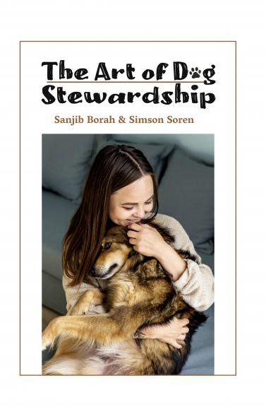 The Art of Dog Stewardship