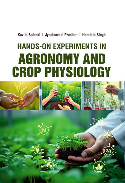 Hands-on Experiments in Agronomy & Crop Physiology: A Lab Approach