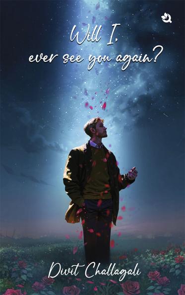 Will I ever see you again?