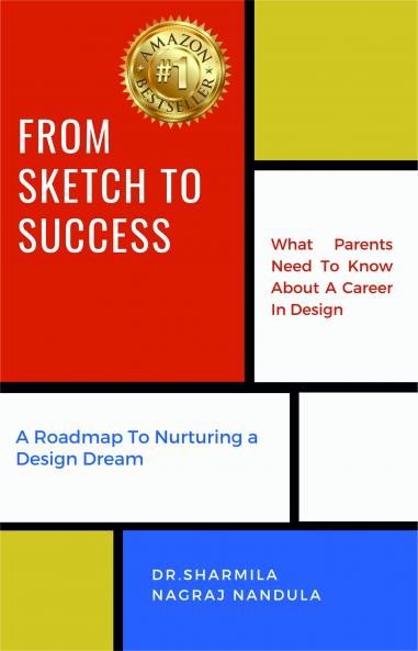 From Sketch to Success: What Parents Need To Know About A Career In Design - A Roadmap To Nurturing a Design Dream