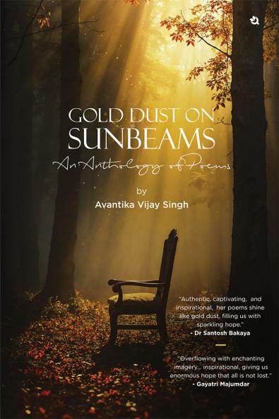 Gold Dust on Sunbeams: An Anthology of Poems
