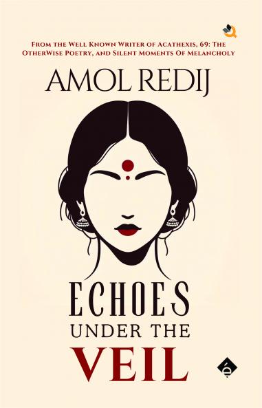 ECHOES UNDER THE VEIL