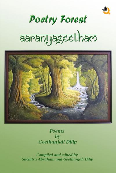 Poetry Forest: Aaranyageetham
