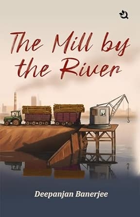 The Mill by the River