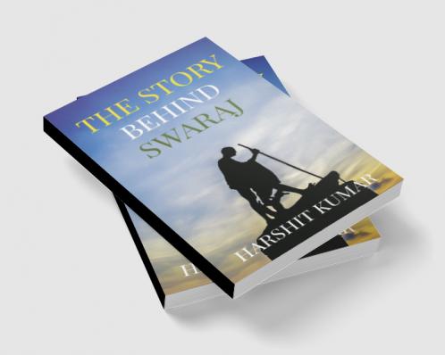 The Story Behind Swaraj