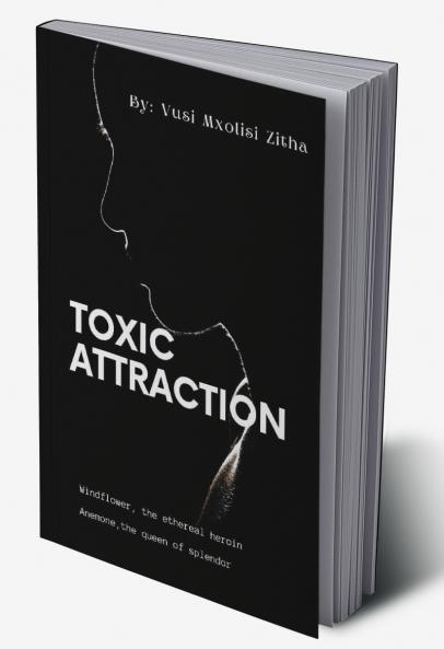 Toxic Attraction