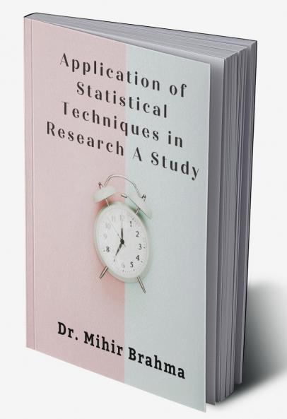 Application of Statistical Techniques in Research A Study