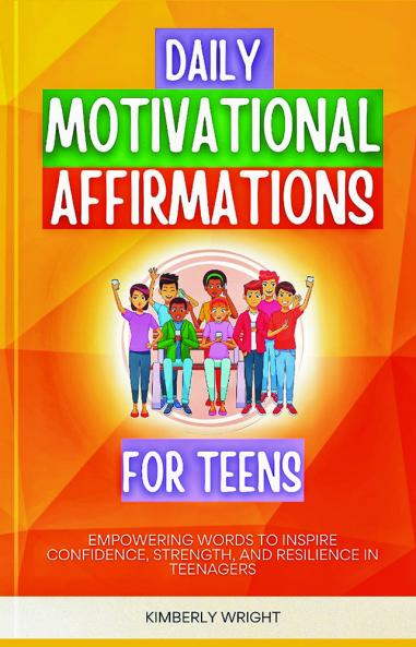 Daily Motivational Affirmations for Teens