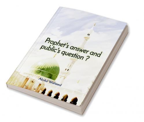 Prophets answer and publics question