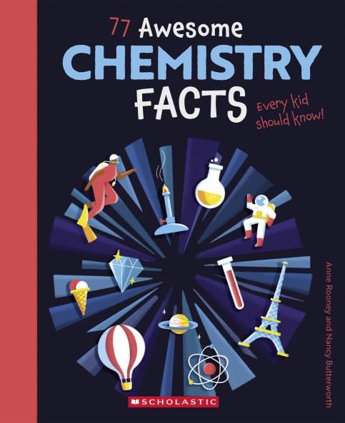 77 Awesome CHEMISTRY FACTS EVERY KID SHOULD KNOW!