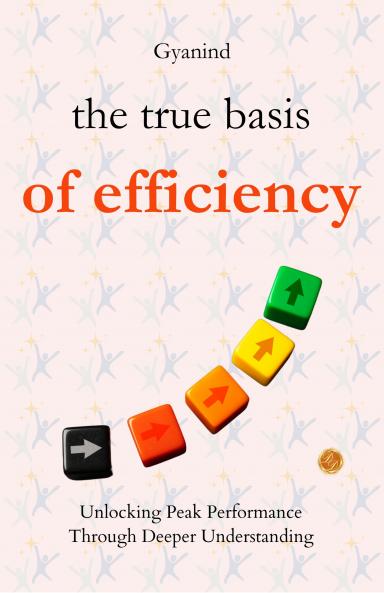 The True Basis of Efficiency