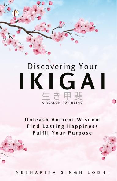 Discovering Your Ikigai