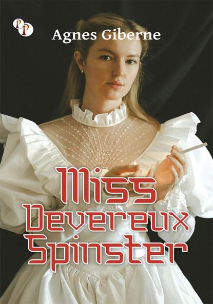 Miss Devereux Spinster