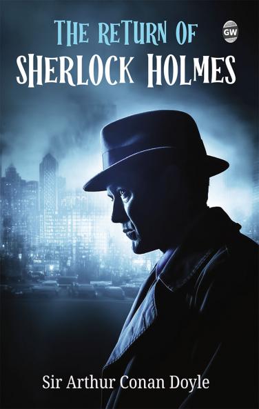 THE RETURN OF SHERLOCK HOLMES
