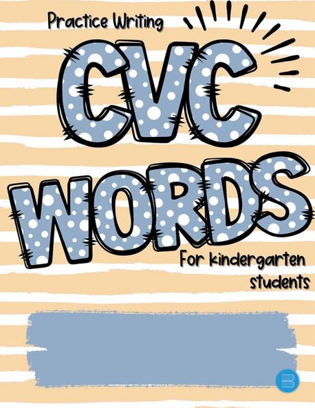 Practice Writing CVC Words For Kindergarten Students