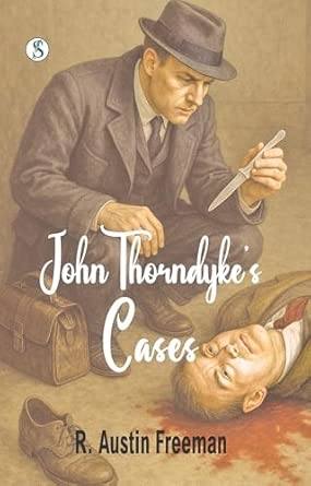 John Thorndyke's Cases