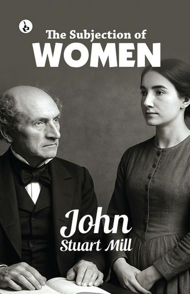 THE SUBJECTION OF WOMEN